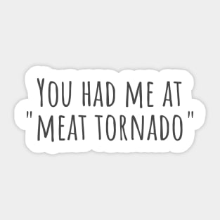 Meat Tornado Sticker